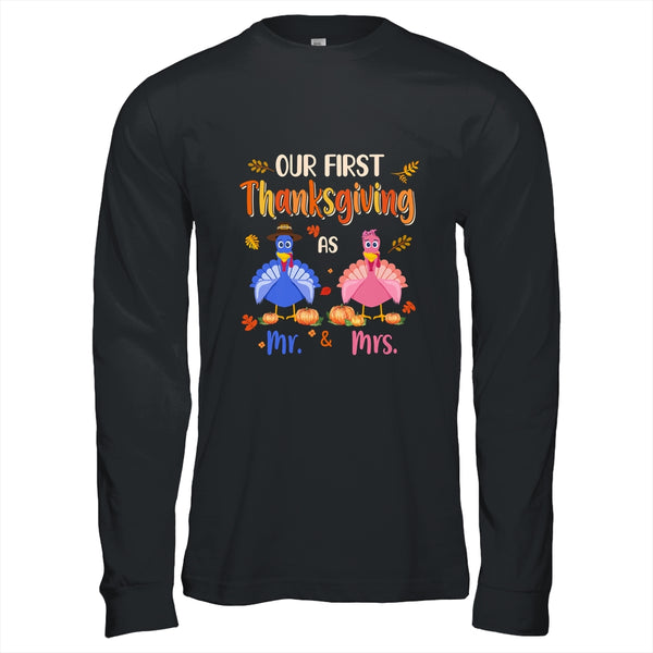 Our First Thanksgiving Mr And Mrs Couple Married Turkey Long Sleeve T Shirt Black 600x.jpg