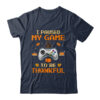I Paused My Game To Be Thankful Video Gamer Thanksgiving Classic T Shirt Navy 600x.jpg