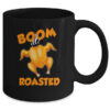 Boom Roasted Happy Thanksgiving Funny Turkey Gift Mug 11oz Mug Black bab9cdd3 5b00 4df7 9d72 54c7616d9dde 600x.jpg