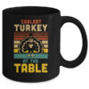 Coolest Turkey At The Table Funny Turkey Thanksgiving Mug 11oz Mug Black 8bc7b5ee 01a9 439c bea7 949c65bb7468 600x.jpg