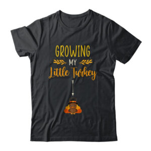 Growing My Turkey Thanksgiving Pregnancy Announcement Classic T Shirt Black 600x.jpg