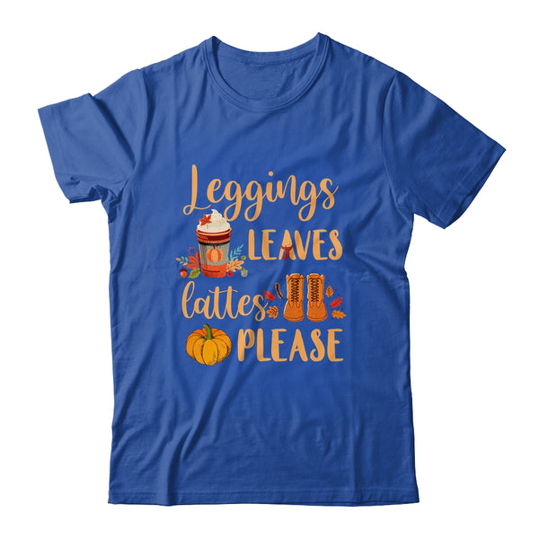 Leggings Leaves Lattes Please Fall Autumn Pumpkin Classic T Shirt Royal 600x.jpg