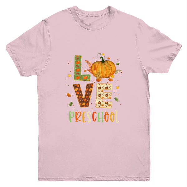 Love Preschool Happy Fall Thanksgiving Youth Youth T Shirt Light Pink 600x 1.jpg