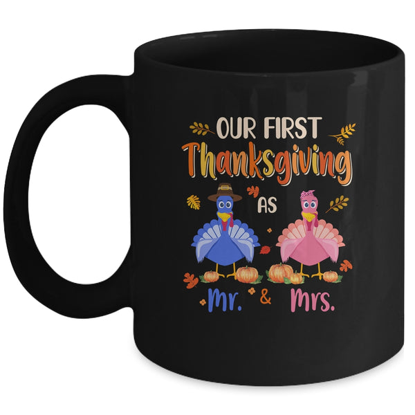 Our First Thanksgiving Mr And Mrs Couple Married Turkey Mug 11oz Mug Black 600x.jpg