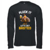 Funny Thanksgiving Pluck It Let s Get Basted Turkey Beer Long Sleeve T Shirt Black 600x.jpg