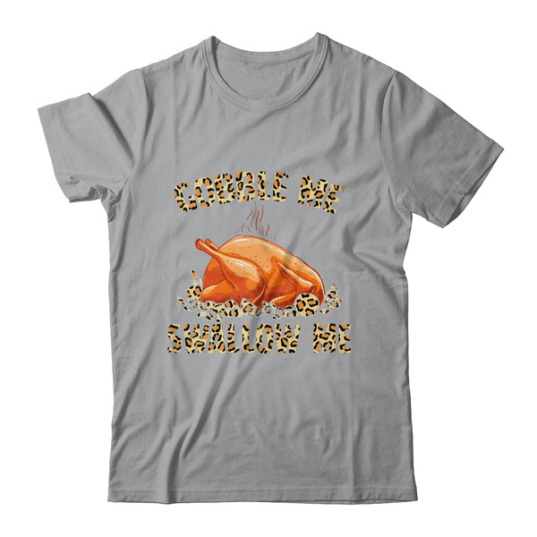Gobble Me Swallow Me Leopard Funny Turkey Thanksgiving Gift Classic T Shirt Sport Grey 600x 1.jpg