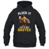 Funny Thanksgiving Pluck It Let s Get Basted Turkey Beer Pullover Hoodie Black 600x 1.jpg