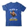 Funny Thanksgiving Pluck It Let s Get Basted Turkey Beer Classic T Shirt Royal 600x 2.jpg