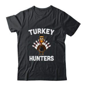Funny Bowling Team Turkey Hunters Thanksgiving Fan Gift Classic T Shirt Black 600x.jpg