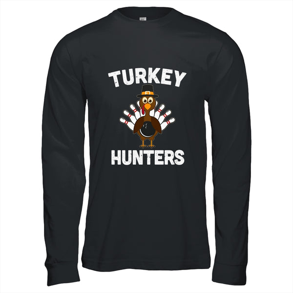 Funny Bowling Team Turkey Hunters Thanksgiving Fan Gift Long Sleeve T Shirt Black 600x.jpg