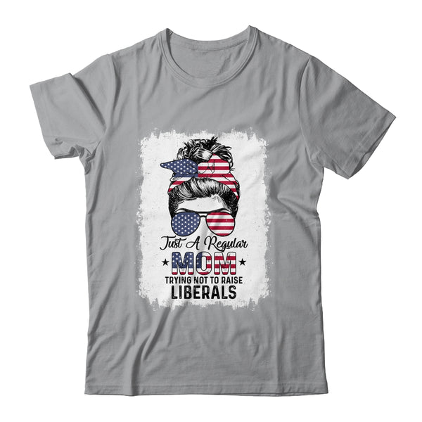 Just A Regular Mom Trying Not To Raise Liberals US Flag Classic T Shirt Sport Grey 600x.jpg