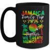 Jamaica Family Trip 2025 We Create Memories Jamaica Vacation Mug 15oz Mug Black front 600x.jpg