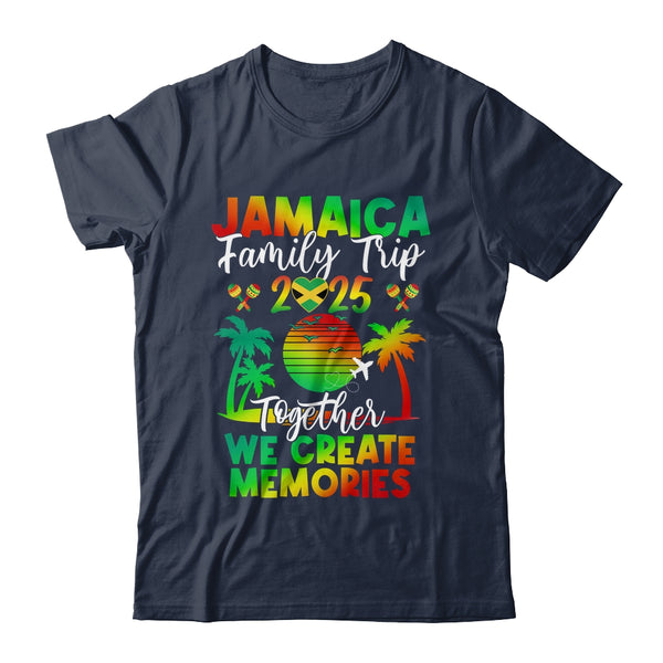 Jamaica Family Trip 2025 We Create Memories Jamaica Vacation Shirt Tank Top Classic T Shirt Navy 600x.jpg