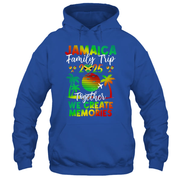 Jamaica Family Trip 2025 We Create Memories Jamaica Vacation Shirt Tank Top Pullover Hoodie Royal 600x.jpg