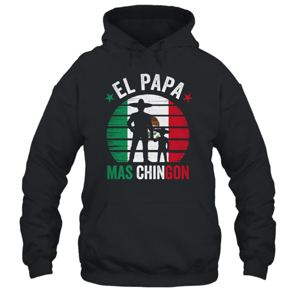 El Papa Mas Chingon Mexican Dad Fathers Day Mexican Flag Shirt Hoodie Pullover Hoodie Black 600x.jpg
