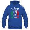 El Papa Mas Chingon Mexican Dad Fathers Day Mexican Flag Shirt Hoodie Pullover Hoodie Royal 600x.jpg