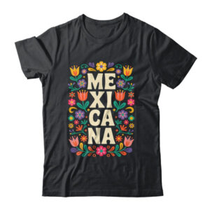 Proud Mexico For Mexicans Mexicana Mexico Women Girls Flower Shirt Tank Top Classic T Shirt Black 600x.jpg