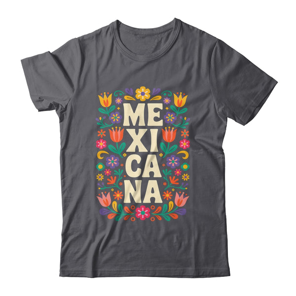Proud Mexico For Mexicans Mexicana Mexico Women Girls Flower Shirt Tank Top Classic T Shirt Dark Heather 600x 1.jpg