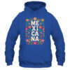 Proud Mexico For Mexicans Mexicana Mexico Women Girls Flower Shirt Tank Top Pullover Hoodie Royal 600x 1.jpg