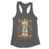 Proud Mexico For Mexicans Mexicana Mexico Women Girls Flower Shirt Tank Top Women s Ideal Racerback Tank Dark Grey 600x 1.jpg