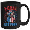 Funny Feral But Free USA Raccoon 4th Of July Men Women Kids Mug 15oz Mug Black back 600x.jpg