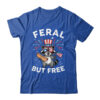 Feral But Free Patriotic Raccoon 4th Of July Raccoon Hotdog Shirt Tank Top Classic T Shirt Royal 600x.jpg