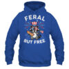 Feral But Free Patriotic Raccoon 4th Of July Raccoon Hotdog Shirt Tank Top Pullover Hoodie Royal 600x.jpg