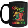 Stepping Into Juneteenth Afro Woman Black Girls Women Mug 15oz Mug Black front 600x.jpg