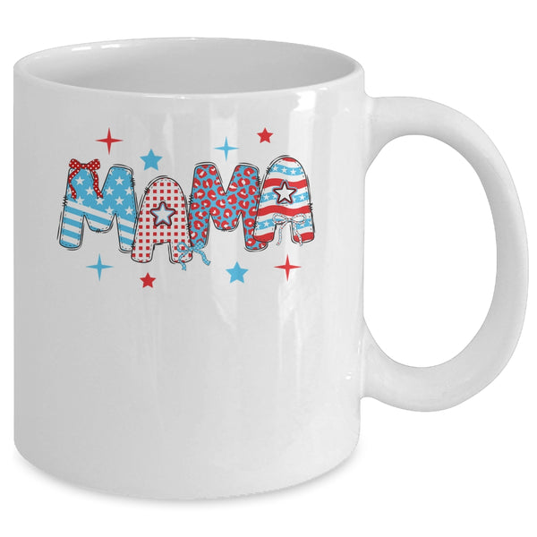 4th Of July Mama American Mama Fourth Of July Patriotic Mom Mug 11oz Mug White back 600x.jpg