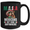 Mexicans Aren t Going Anywhere Mexico Mug 15oz Mug Black back 600x.jpg