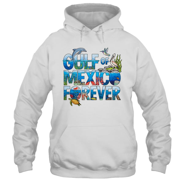 Gulf Of Mexico Forever Sea Ocean Wildlife Conservation Shirt Tank Top Pullover Hoodie White 600x.jpg