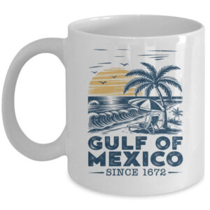 Gulf Of Mexico 1672 Vintage Beach Gulf Of Mexico Forever Mug 11oz Mug White front 600x.jpg