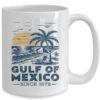 Gulf Of Mexico 1672 Vintage Beach Gulf Of Mexico Forever Mug 15oz Mug White back 600x.jpg