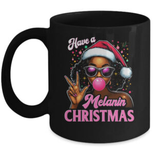 Have A Melanin Christmas Black African American Afro Santa Mug 11oz Mug Black front 600x.jpg