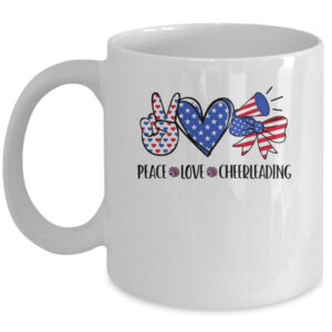 4th Of July Cheer Girl Peace Love Cheerleading American Teen Mug 11oz Mug White front 600x.jpg