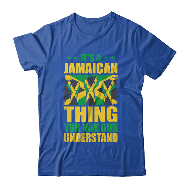 It s A Jamaican Thing Yuh Nah Guh Understand Funny Jamaica Classic T Shirt Royal 600x.jpg