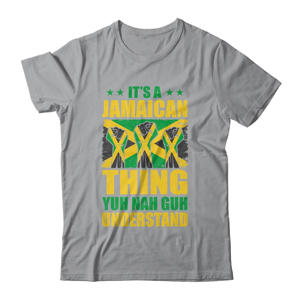 It s A Jamaican Thing Yuh Nah Guh Understand Funny Jamaica Classic T Shirt Sport Grey 600x.jpg
