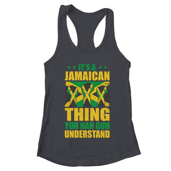 It s A Jamaican Thing Yuh Nah Guh Understand Funny Jamaica Women s Ideal Racerback Tank Black 600x.jpg