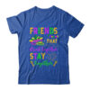 Friends That Drink Together Stay Together Mardi Gras 2024 Classic T Shirt Royal 600x.jpg