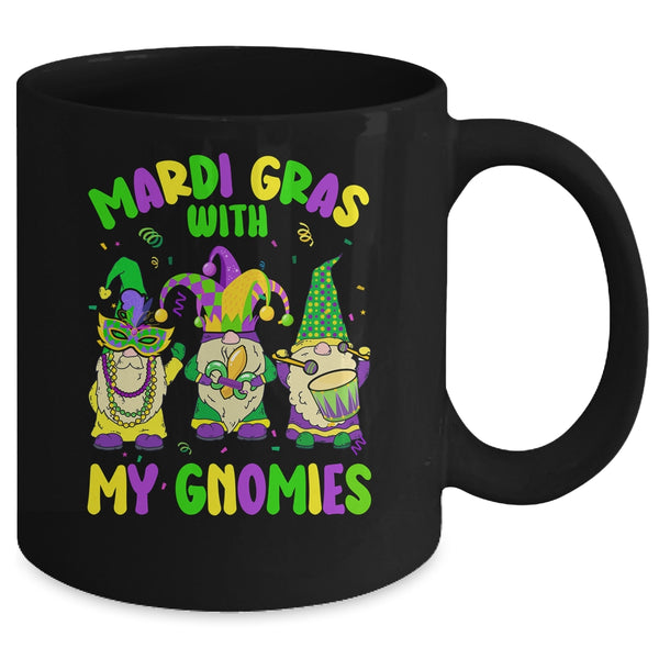 Mardi Gras With My Gnomies Funny Mardi Gras Three Gnomes Mug 11oz Mug Black back 600x.jpg