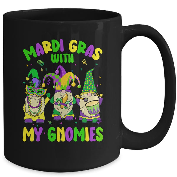 Mardi Gras With My Gnomies Funny Mardi Gras Three Gnomes Mug 15oz Mug Black back 600x.jpg