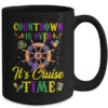 Countdown Is Over Its Cruise Time Funny Cruise Mardi Gras Mug 15oz Mug Black back 600x.jpg