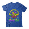 We Dont Hide Crazy We Parade It Down The Street Mardi Gras Classic T Shirt Royal 600x.jpg