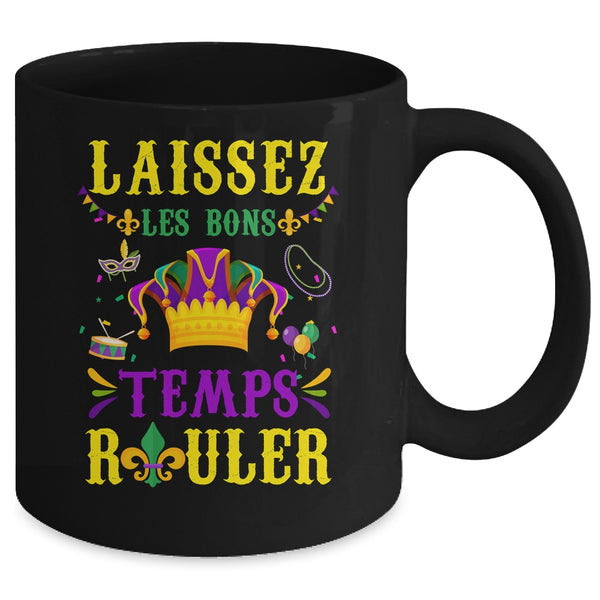Mardi Gras Carnival Festival Laissez Les Bon Temps Rouler Mug 11oz Mug Black back 600x.jpg