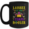 Mardi Gras Carnival Festival Laissez Les Bon Temps Rouler Mug 15oz Mug Black front 600x.jpg