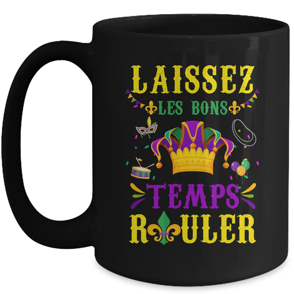 Mardi Gras Carnival Festival Laissez Les Bon Temps Rouler Mug 15oz Mug Black front 600x.jpg