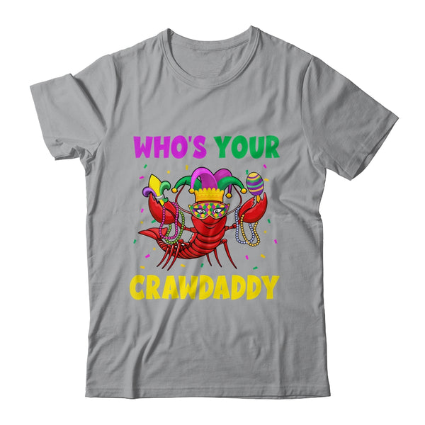 Whos Your Crawdaddy Crawfish Mardi Gras Funny Classic T Shirt Sport Grey 600x.jpg