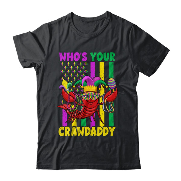 Whos Your Crawdaddy Crawfish Mardi Gras Funny Flag Classic T Shirt Black 600x.jpg