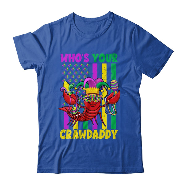 Whos Your Crawdaddy Crawfish Mardi Gras Funny Flag Classic T Shirt Royal 600x.jpg