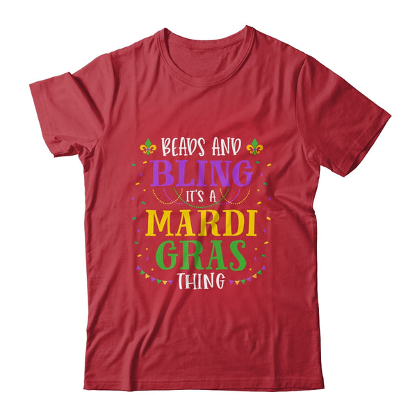 Beads And Bling Its A Mardi Gras Thing Funny Mardi Gras Classic T Shirt Red 600x.jpg